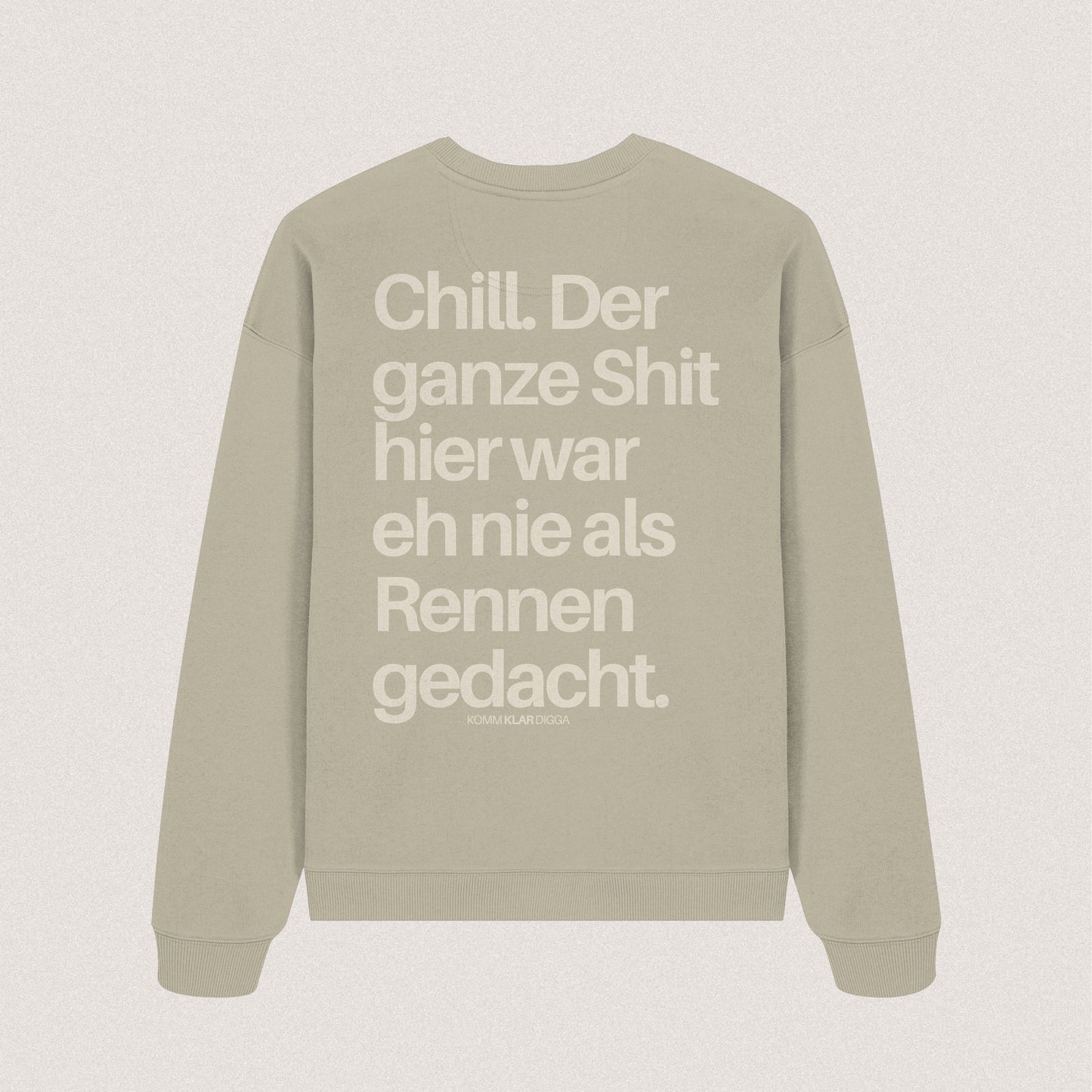 CHILL | Organic Oversize Sweatshirt