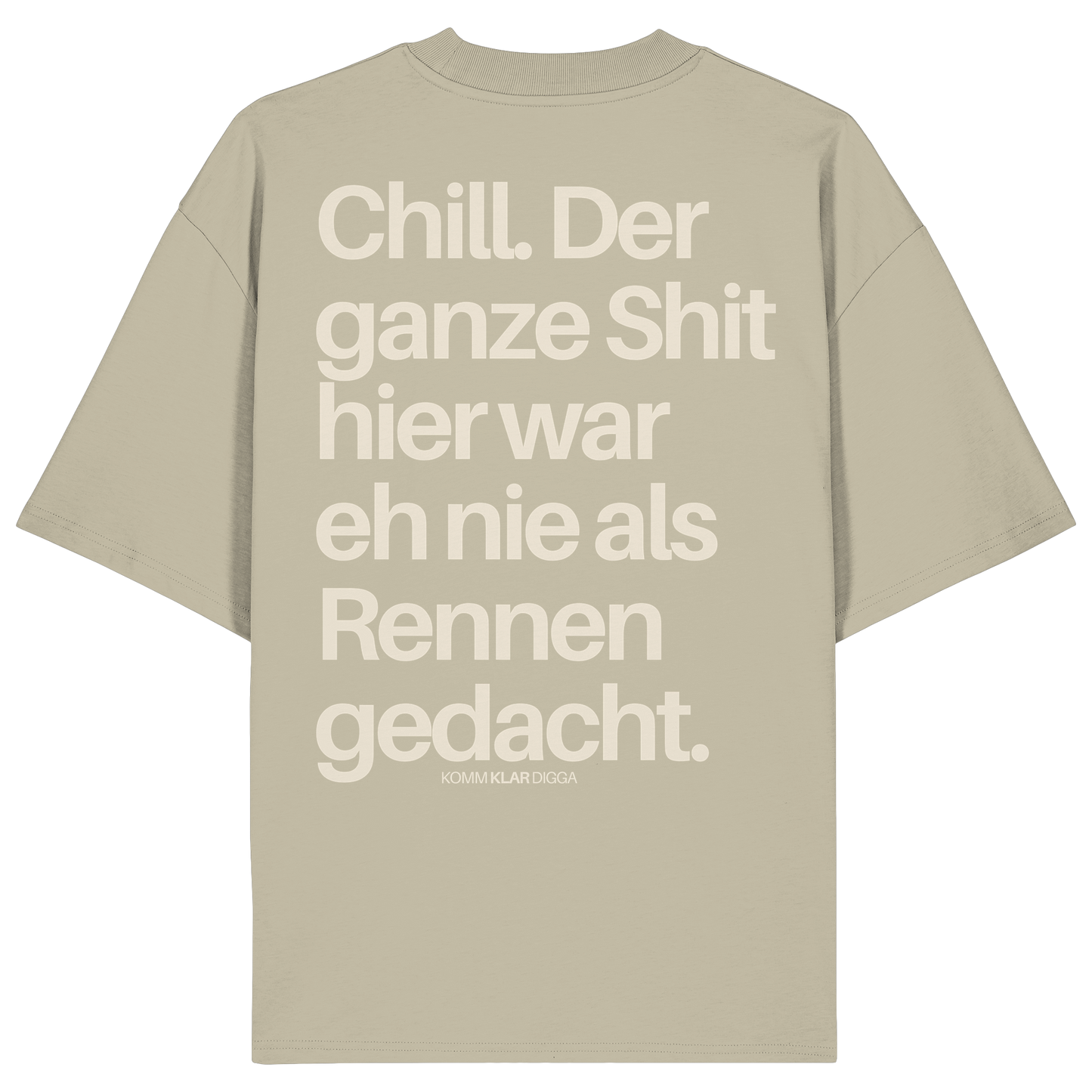 CHILL. - Organic Oversize Shirt